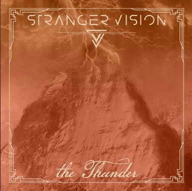 Stranger Vision : The Thunder